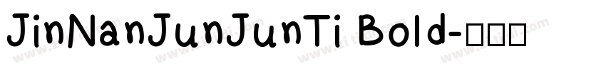 JinNanJunJunTi Bold字体转换